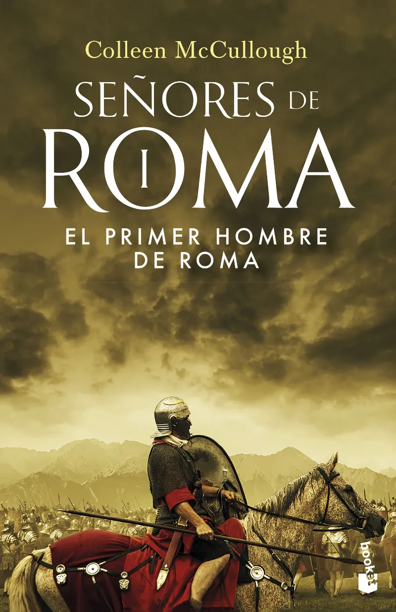 SEÑORES DE ROMA I - EL PRIMER HOMBRE DE ROMA- -BOLSILLO-