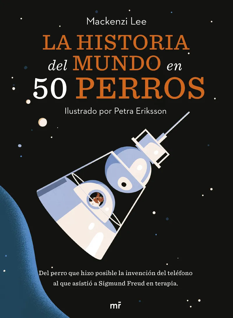 HISTORIA DEL MUNDO EN 50 PERROS,LA