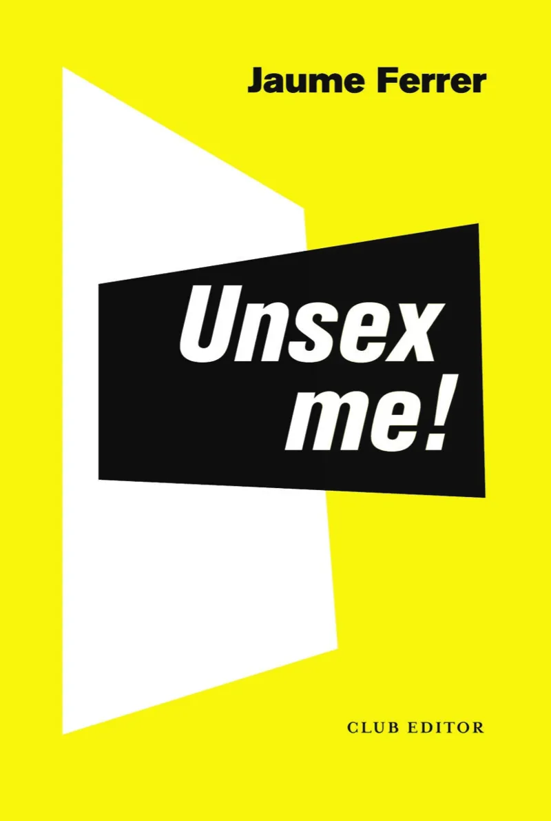 UNSEX ME