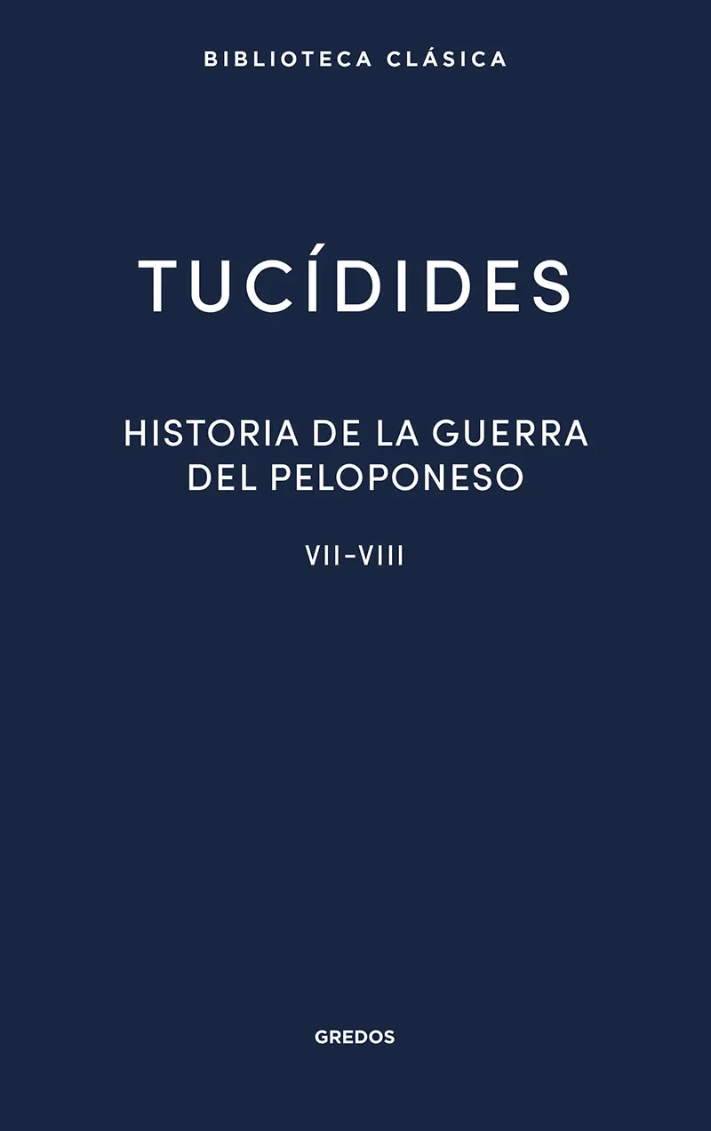 HISTORIA DE LA GUERRA DEL PELOPONESO VII-VIII
