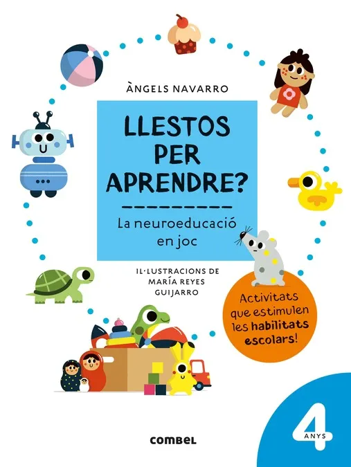 LLESTOS PER APRENDRE 4 ANYS -LA NEUROEDUCACIO EN JOC -
