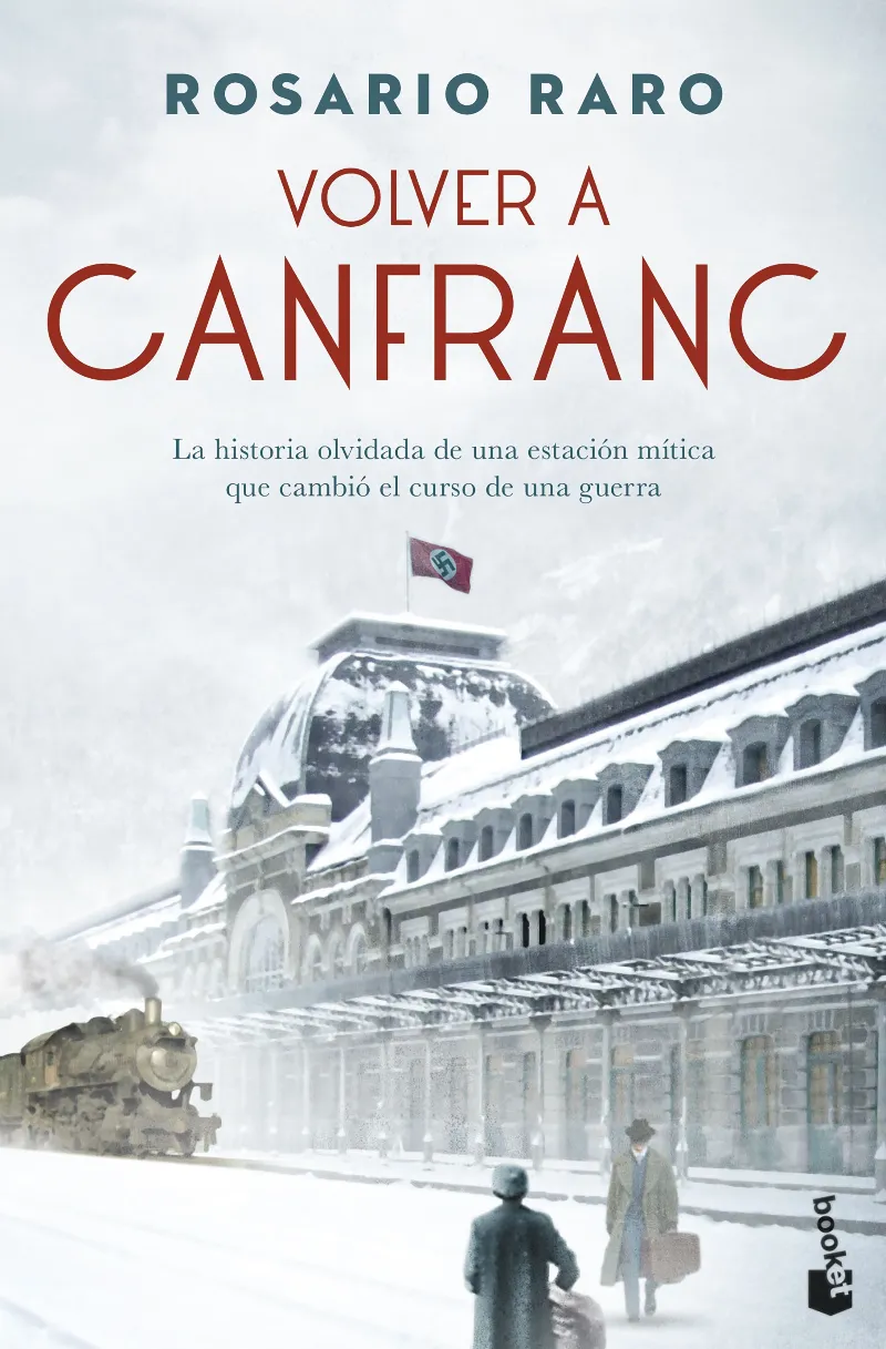 VOLVER A CANFRANC -BOLSILLO-