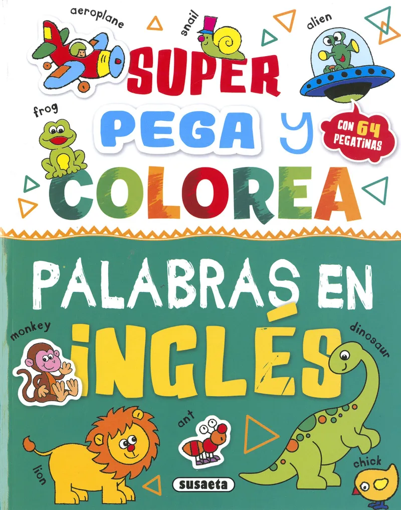 SUPER PEGA Y COLOREA PALABRAS EN INGLES -64 PEGATINAS-