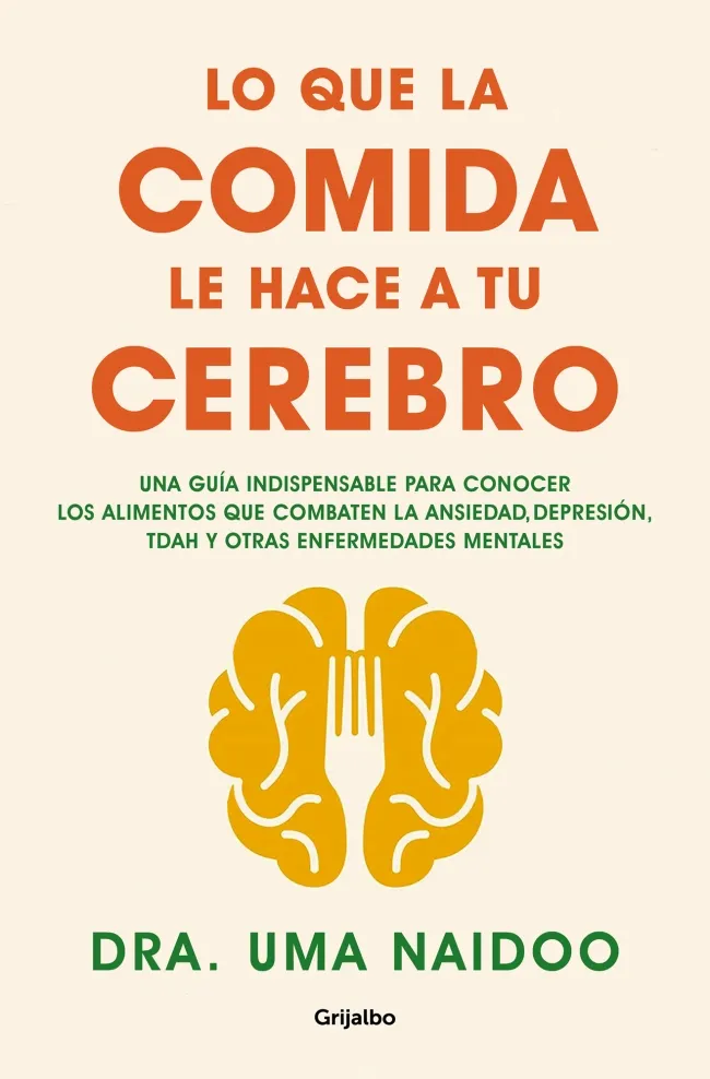 LO QUE LA COMIDA HACE A TU CEREBRO