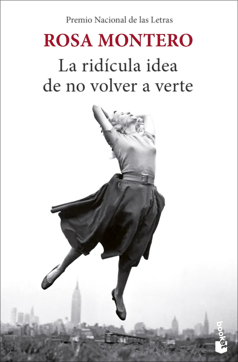 RIDICULA IDEA DE NO VOLVER A VERTE, LA -BOLSILLO-