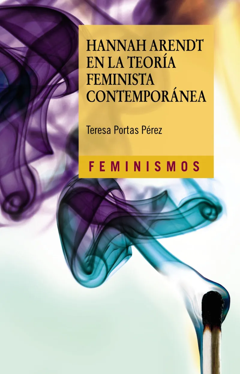 HANNA ARENDT EN LA TEORIA FEMINISTA CONTEMPORANEA