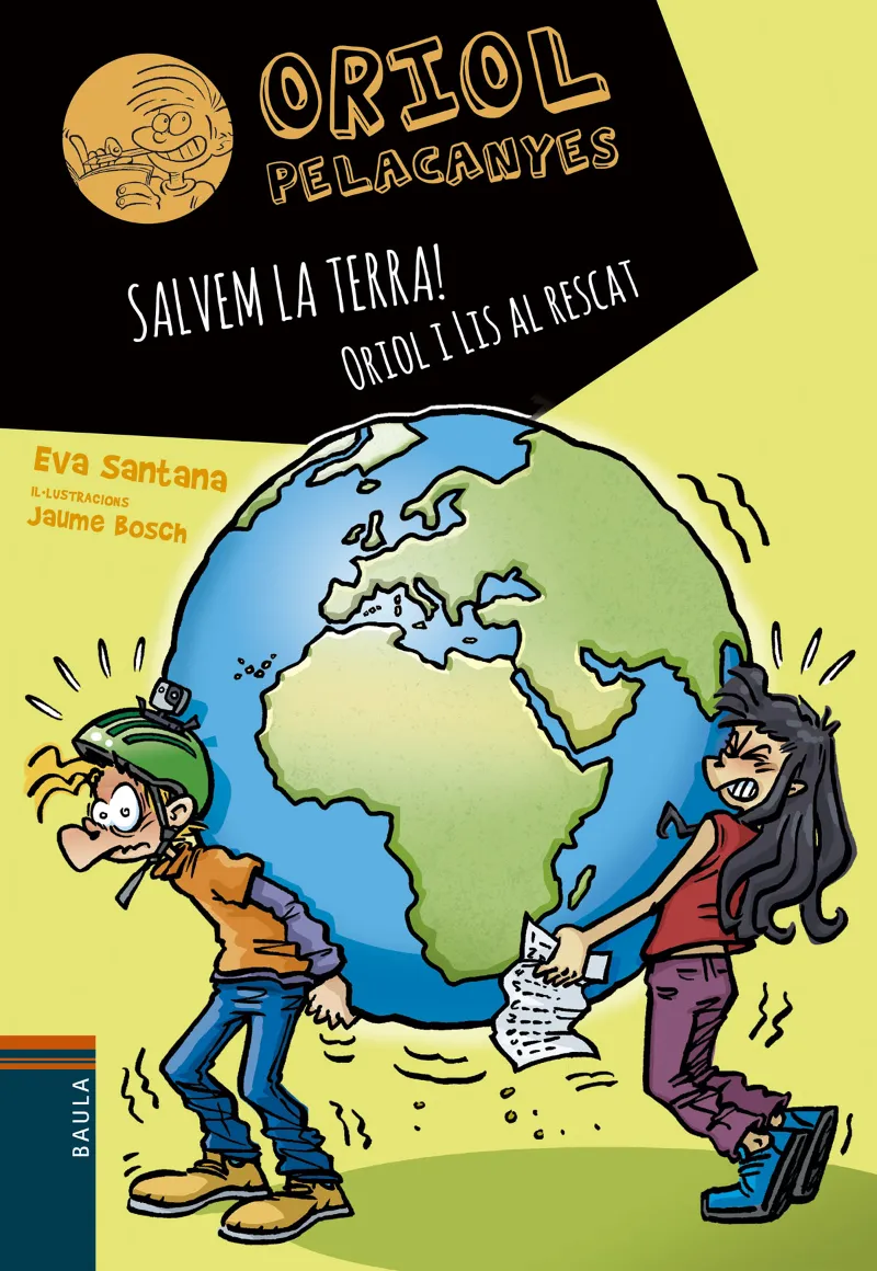 ORIOL PELACANYES 16 : SALVEM LA TERRA