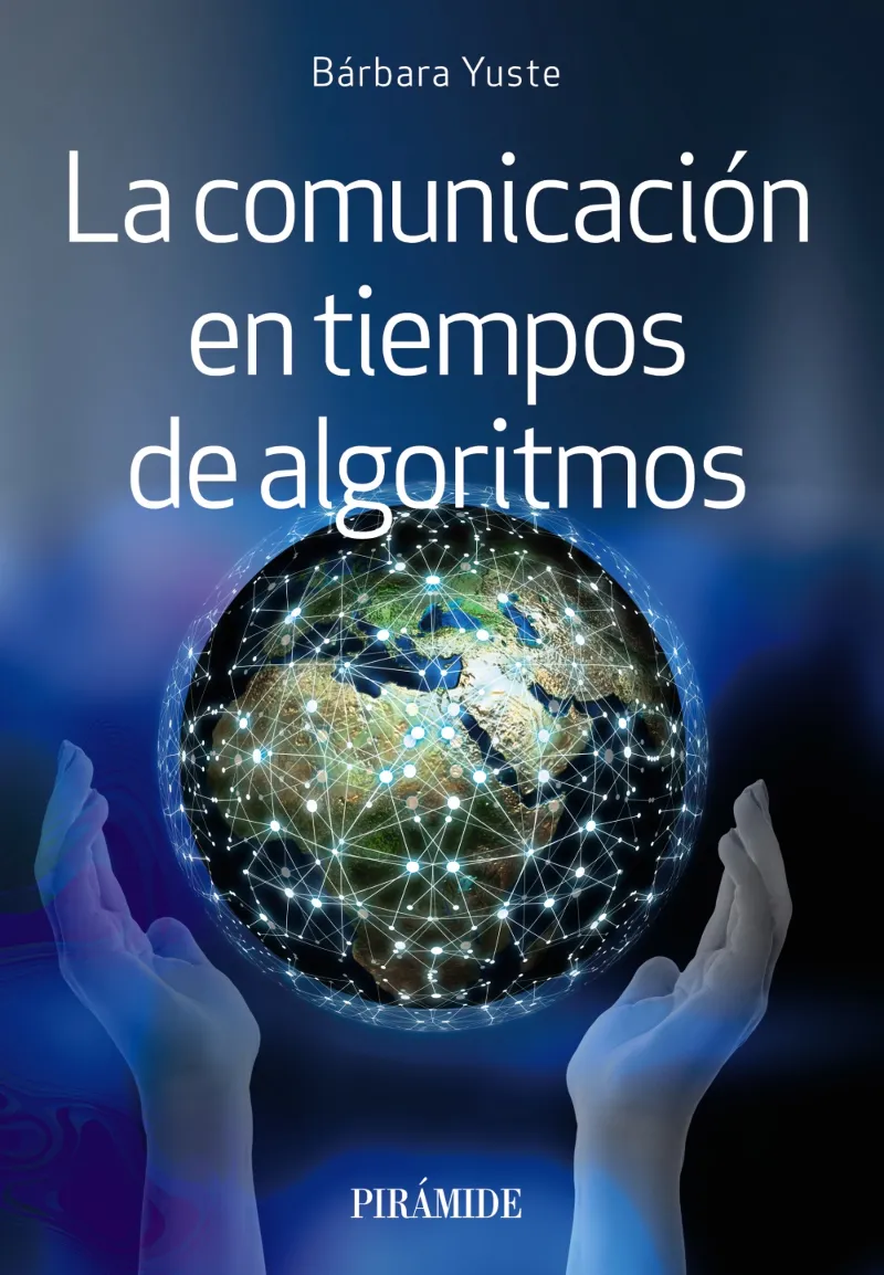 COMUNICACION EN TIEMPO DE ALGORTIMOS, LA
