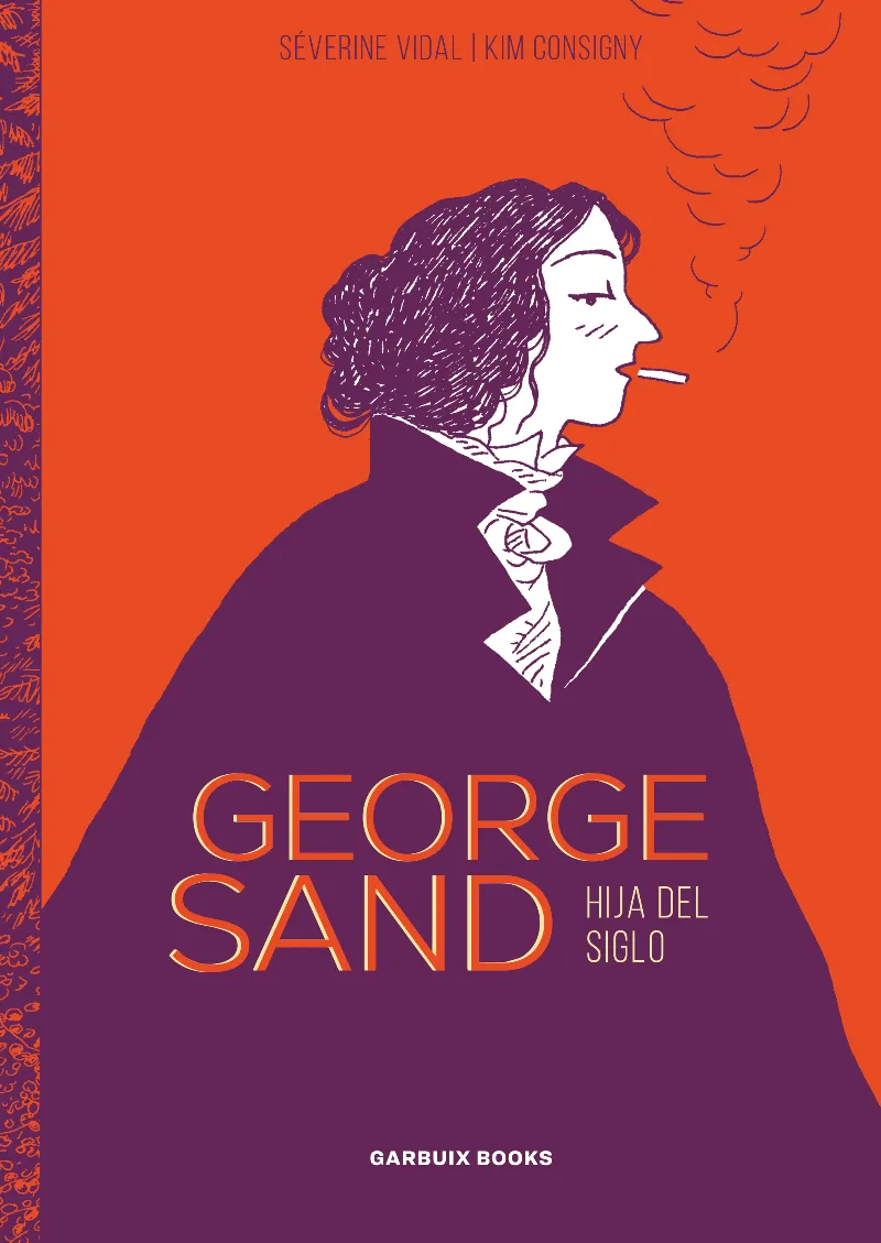 GEORGE SAND HIJA DEL SIGLO