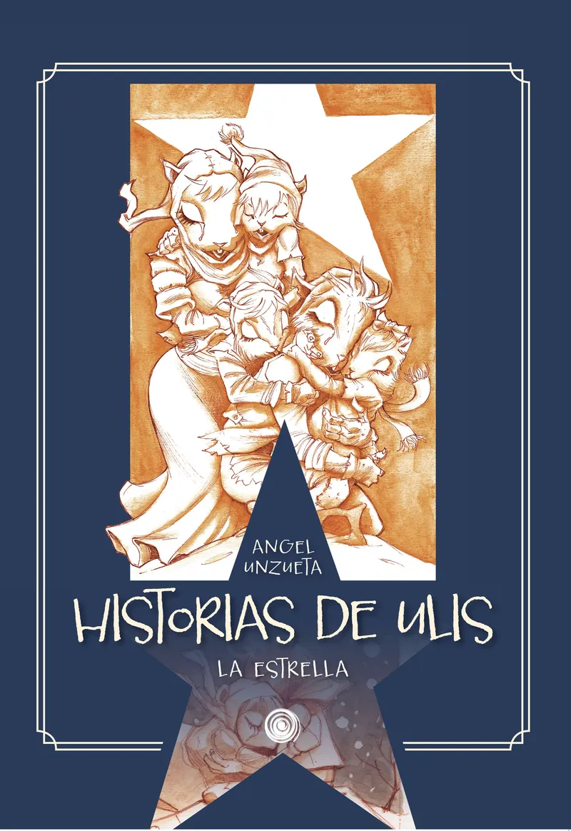 HISTORIAS DE ULIS -LA ESTRELLA-