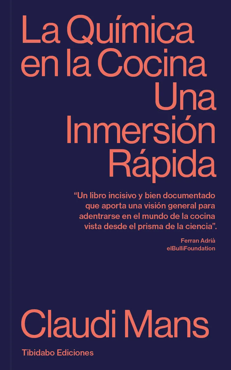 QUIMICA EN LA COCINA, LA -UNA INMERSION RAPIDA-