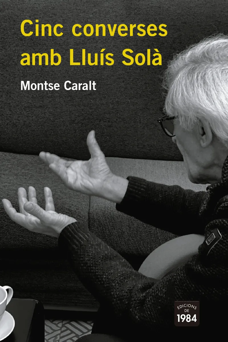CINC CONVERSES AMB LLUIS SOLA