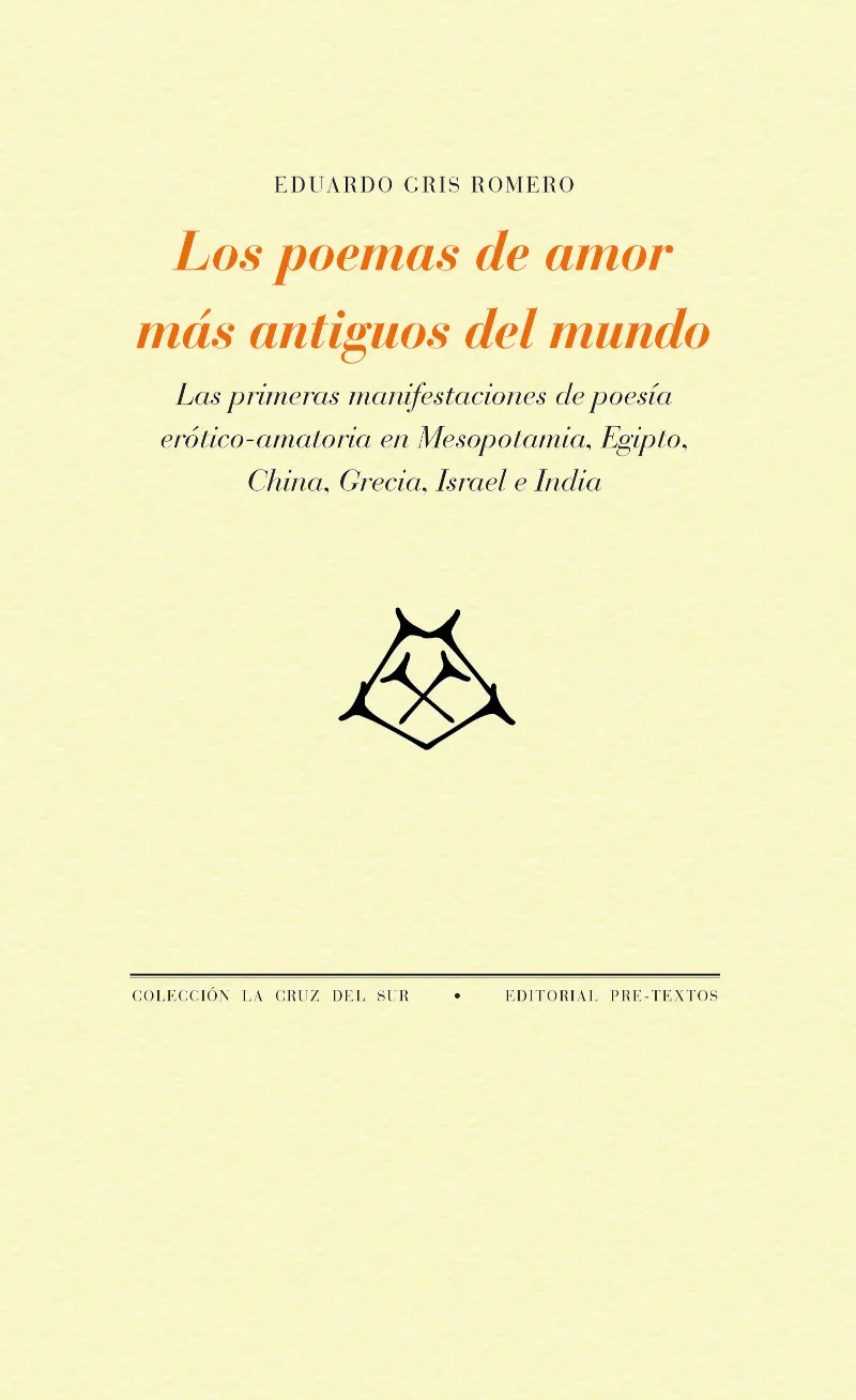 POEMAS DE AMOR MAS ANTIGUOS DEL MUNDO, LOS