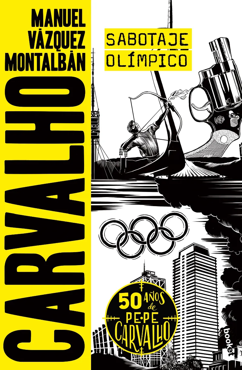 SABOTAJE OLIMPICO -50 AÑOS PEPE CARVALHO-