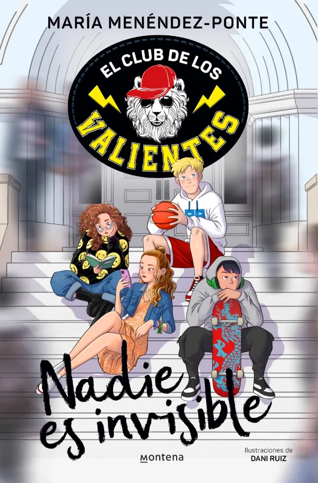 CLUB DE LOS VALIENTES 01: NADIE ES INVISIBLE