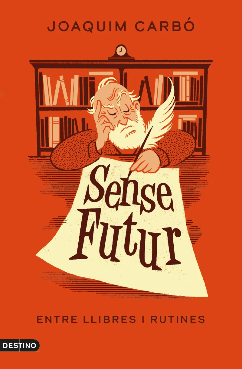 SENSE FUTUR - ENTRE LLIBRES I RUTINES -