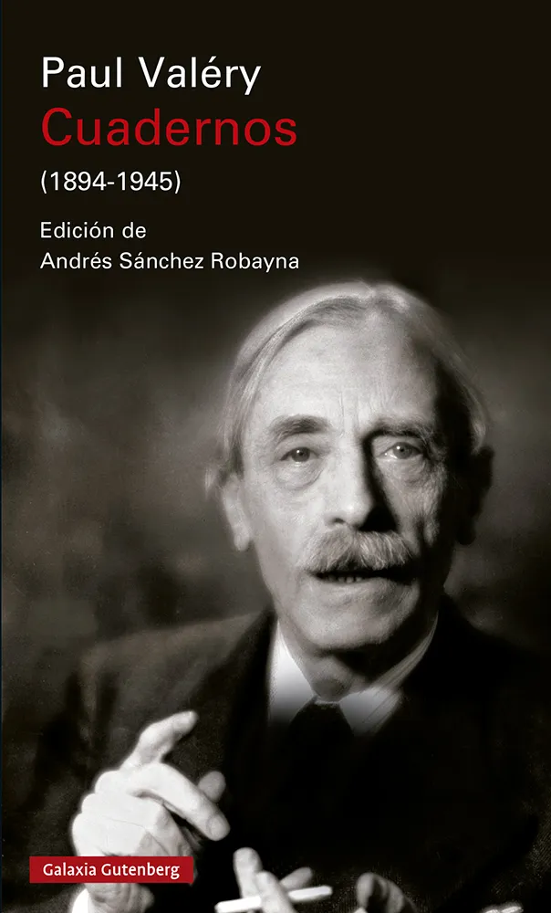 CUADERNOS 1894/ 1945 -PAUL VALERY-