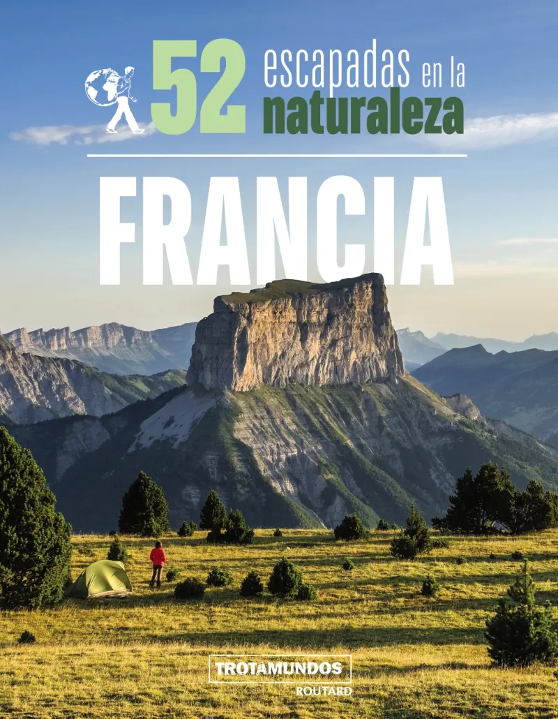 52 ESCAPADAS EN LA NATURALEZA FRANCIA