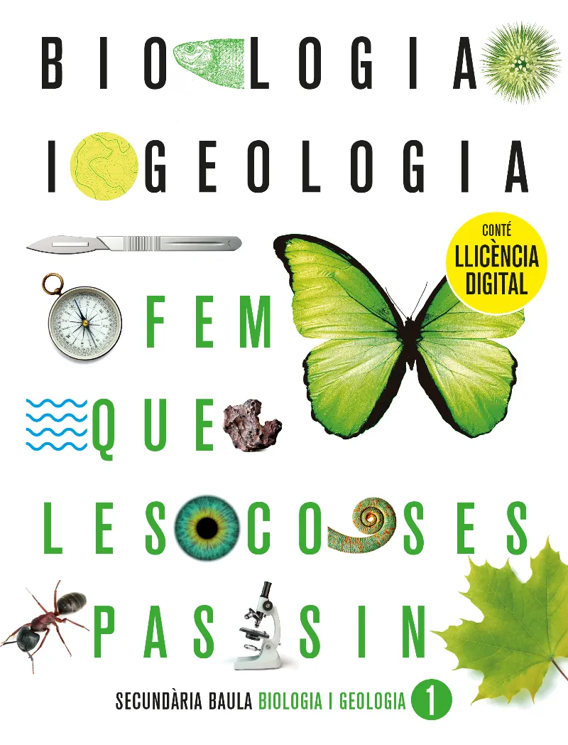 BIOLOGIA I GEOLOGIA 1R ESO. LLIBRE DE L'ALUMNE