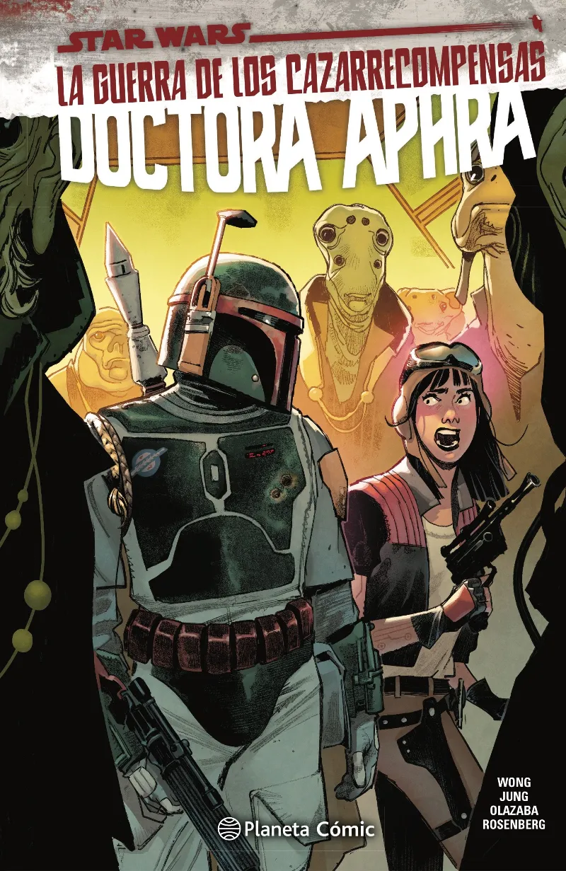STAR WARS LA GUERRA DE LOS CAZARRECOMPENSAS -DOCTORA APHRA-