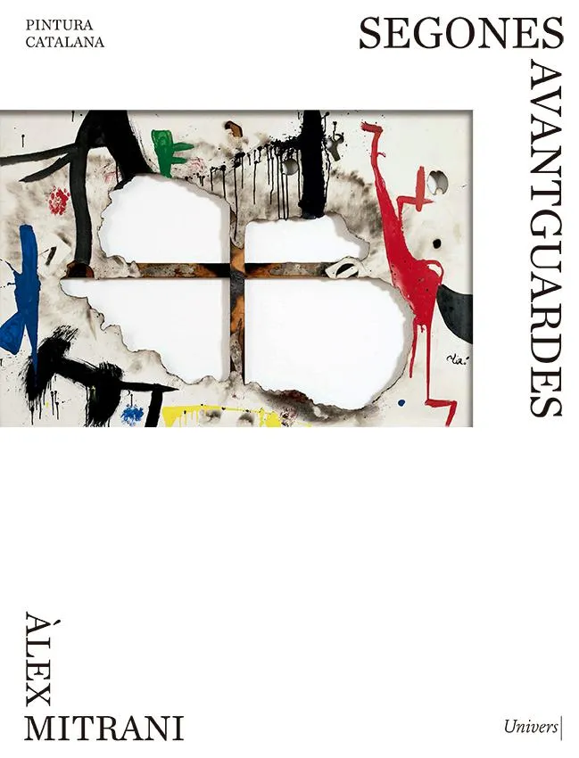 PINTURA CATALANA -SEGONES AVANTGUARDES -