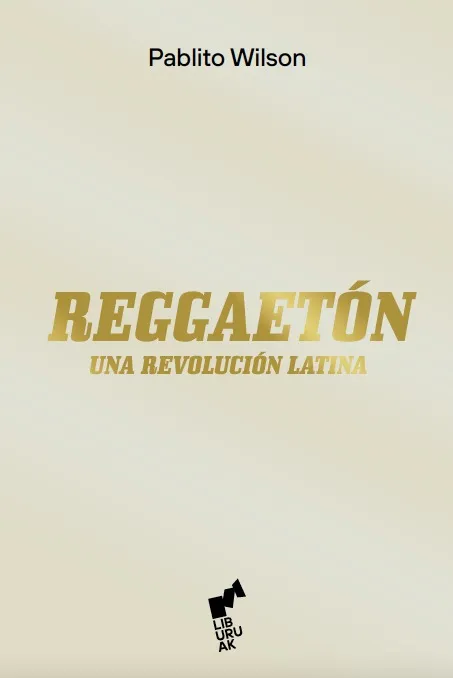 REGGAETON. UNA REVOLUCION LATINA