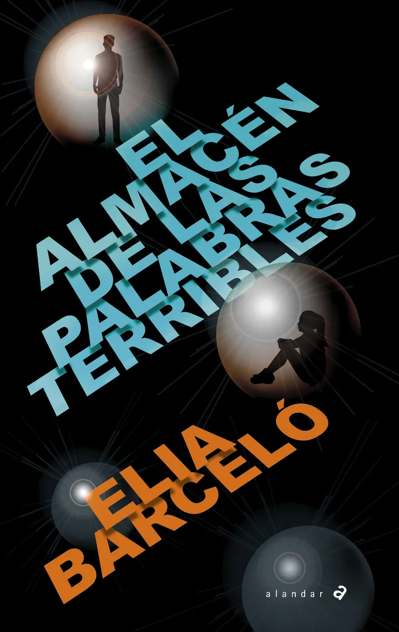 EL ALMACÉN DE LAS PALABRAS TERRIBLES (PSICOLOGÍA-DESARROLLO PERSONAL) - 2º EDICIÓN CAMBIO ISBN + ARTICULO. NUEVO DISEÑO ALANDAR-22