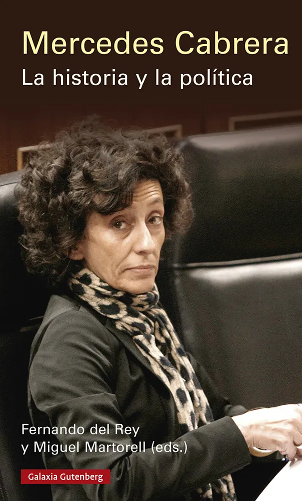 MERCEDES CABRERA: LA HISTORIA Y LA POLITICA