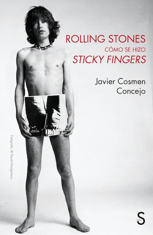 ROLLING STONES - COMO SE HIZO STICKY FINGERS