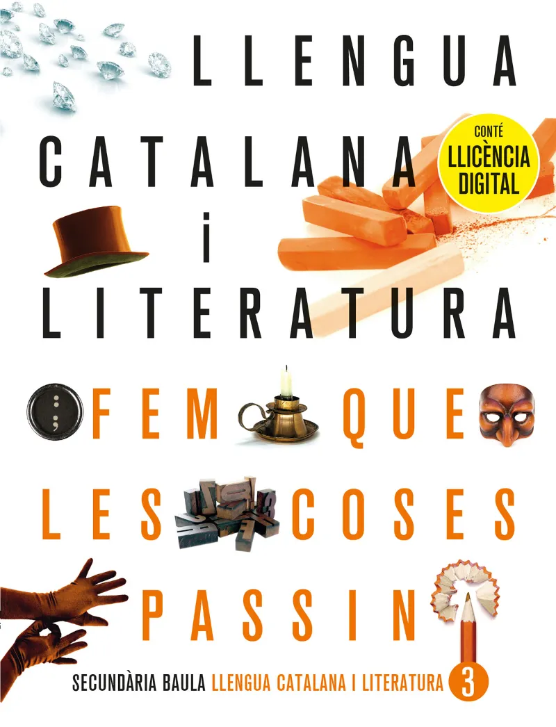 LLENGUA CATALANA I LITERATURA 3R ESO. LLIBRE DE L'ALUMNE