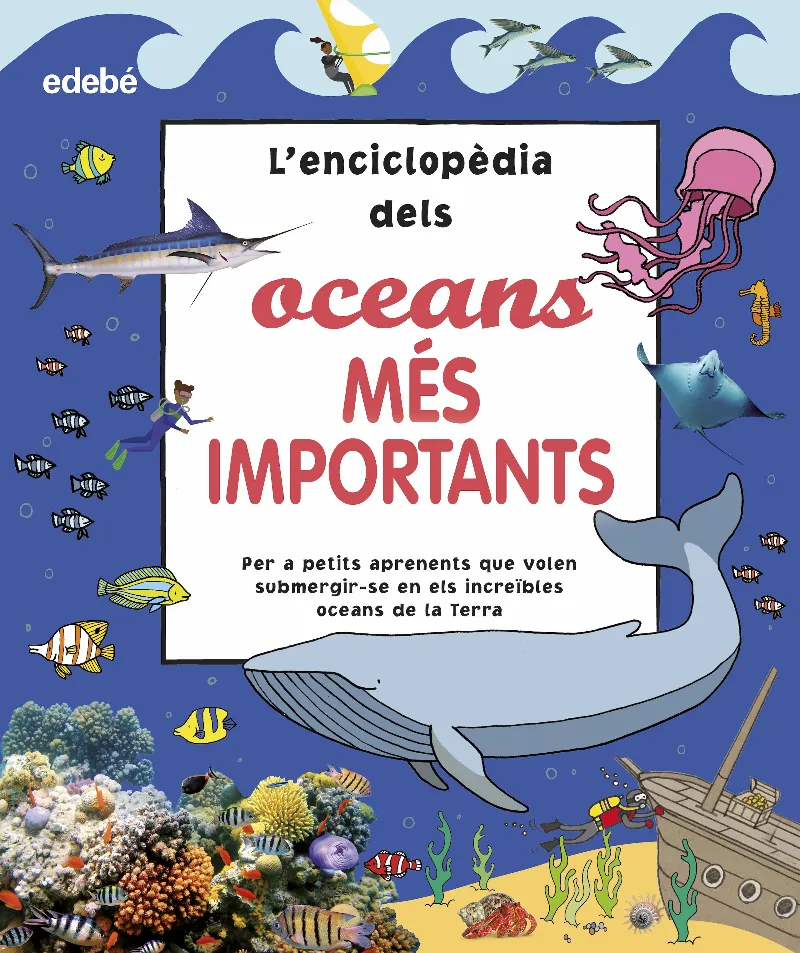 L'ENCICLOPÈDIA DELS OCEANS MES IMPORTANTS