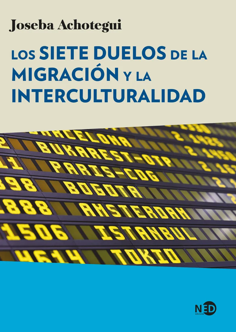 LOS SIETE DUELOS DE LA MIGRACION Y LA INTERCULTURALIDAD