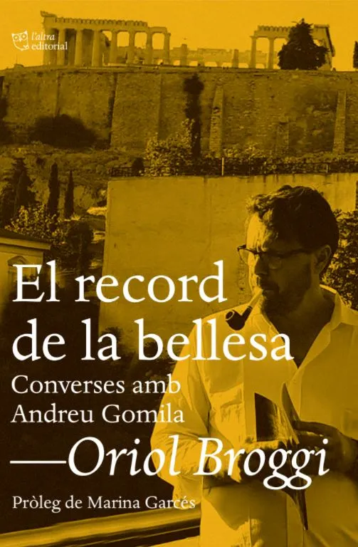 RECORD DE LA BELLESA, EL - CONVERSES AMB ANDREU GOMILA -