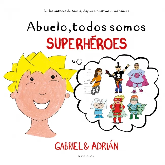 ABUELO TODOS SOMOS SUPERHEROES