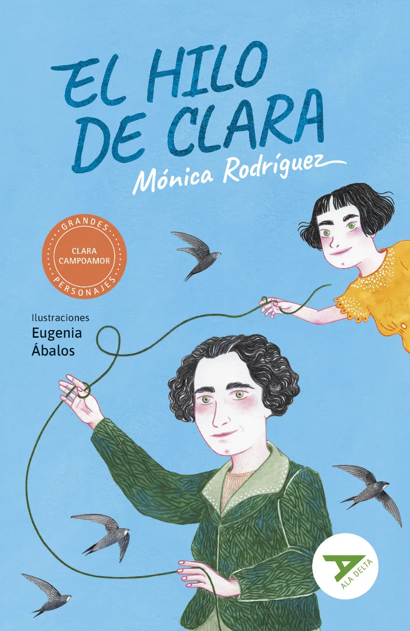 EL HILO DE CLARA- GRANDES PERSONAJES: CLARA CAMPOAMOR (DERECHOS, HISTORIA, IGUALDAD DE GÉNERO, GRANDES PERSONAJES, POLÍTICA ESPAÑOLA)-120
