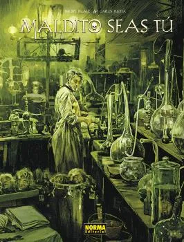 MALDITO SEAS TU -EDICION INTEGRAL-