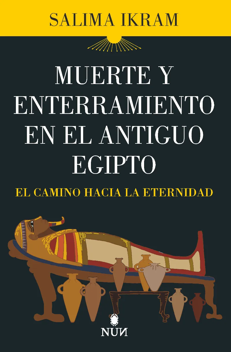 MUERTE Y ENTERRAMIENTO EN EL ANTIGUO EGIPTO