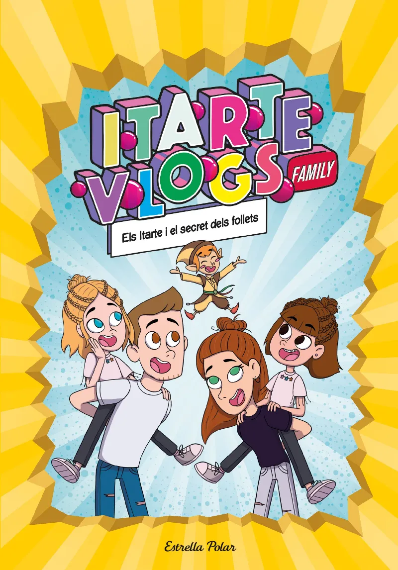 ITARTE VLOGS FAMILY 02 - ELS ITARTE I EL SECRET DEL FOLLETS-