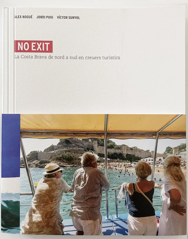 NO EXIT -LA COSTA BRAVA DE NORD A SUD EN CREUERS TURISTICS -