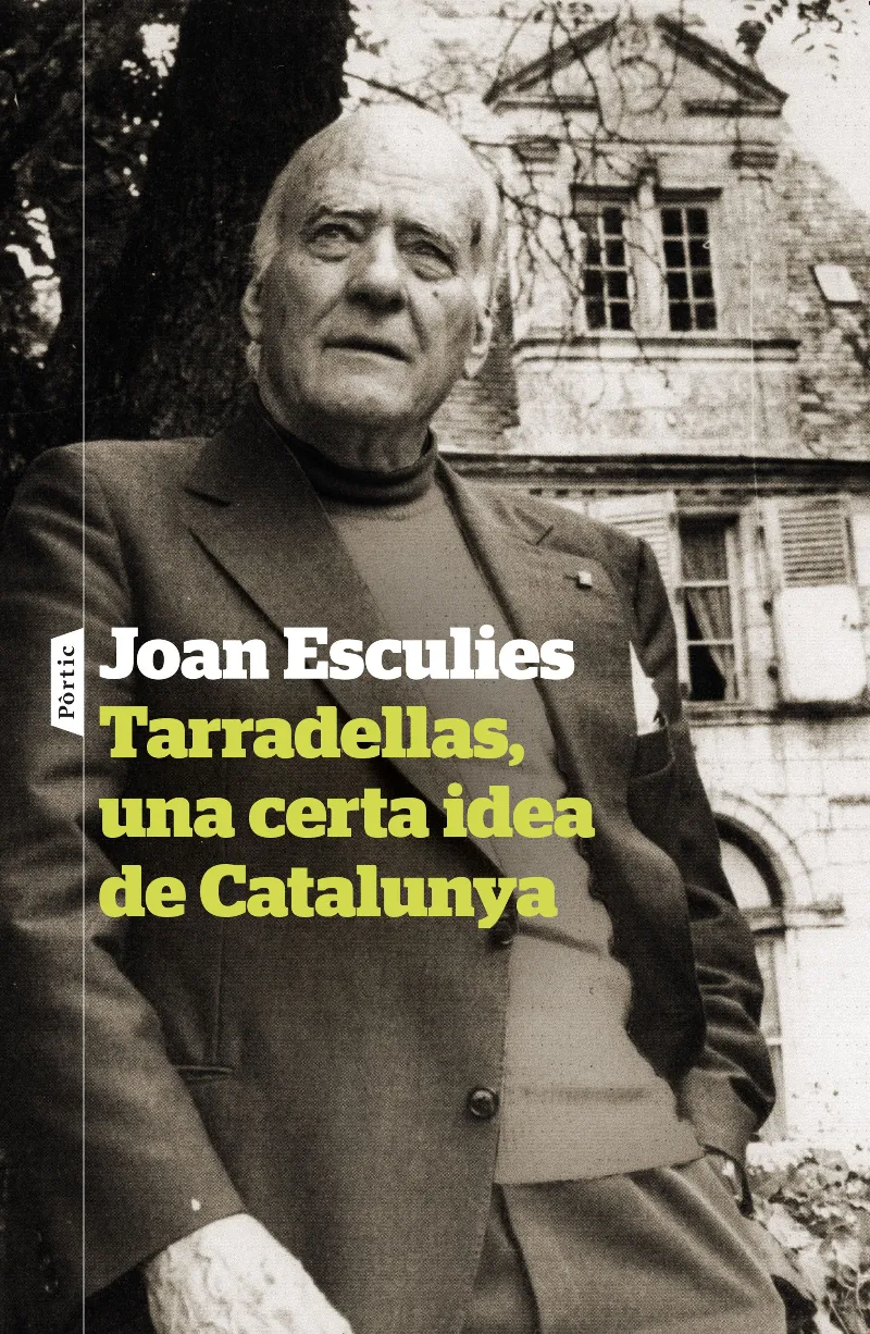 TARRADELLAS UNA CERTA IDEA DE CATALUNYA