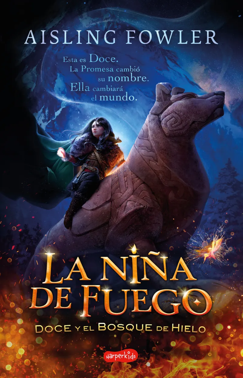 LA NIÑA DE FUEGO-1.DOCE Y EL BOSQUE DE HIELO