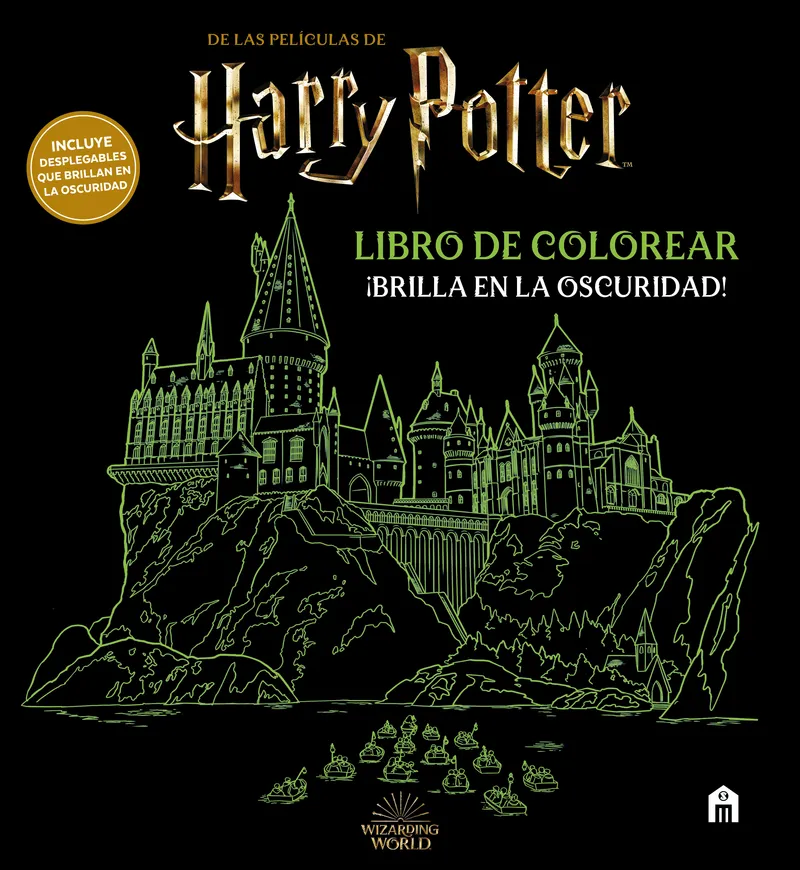 HARRY POTTER: LIBRO DE COLOREAR -BRILLA EN LA OSCURIDAD-