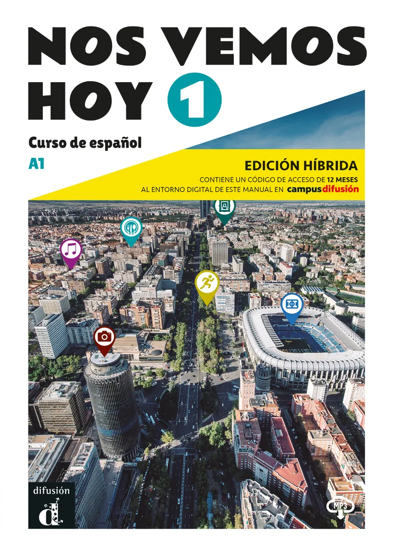 NOS VEMOS HOY 1 ED. HIBRÍDA EDICIÓN PARA ESTUDIANTES