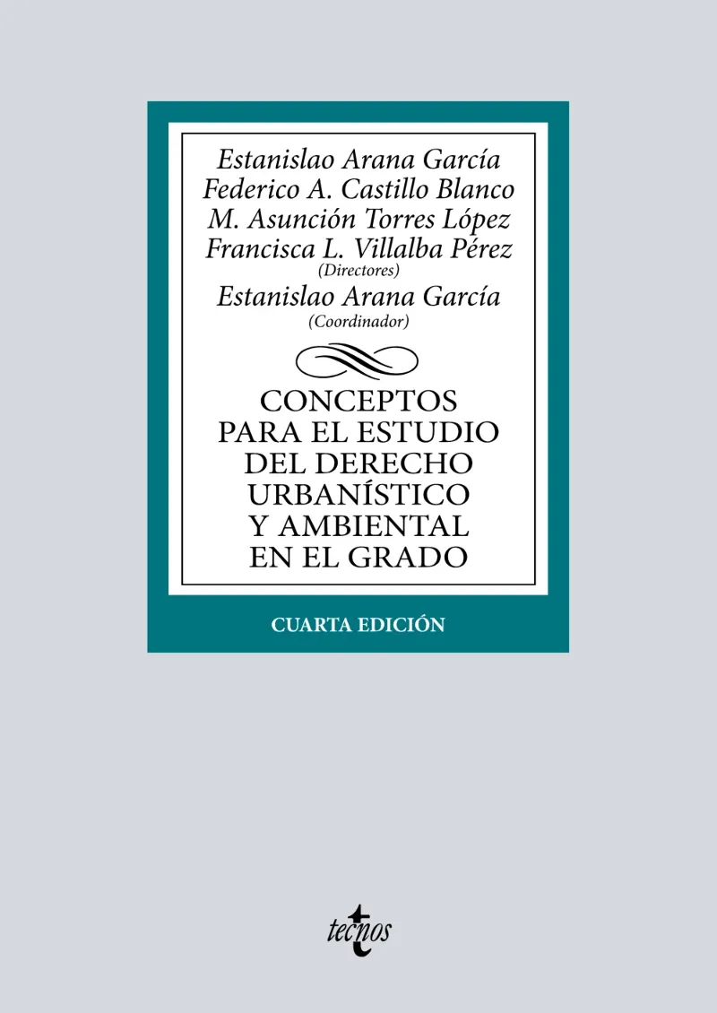 CONCEPTOS PARA EL ESTUDIO DEL DERECHO URBANÍSTICO Y AMBIENTAL EN EL GRADO