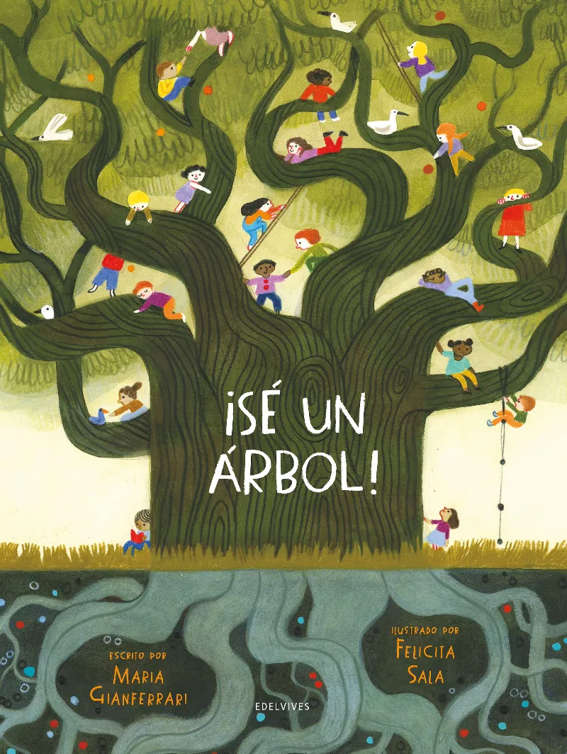 SÉ UN ÁRBOL - A PARTIR DE 6 AÑOS - CARTONÉ - NATURALEZA