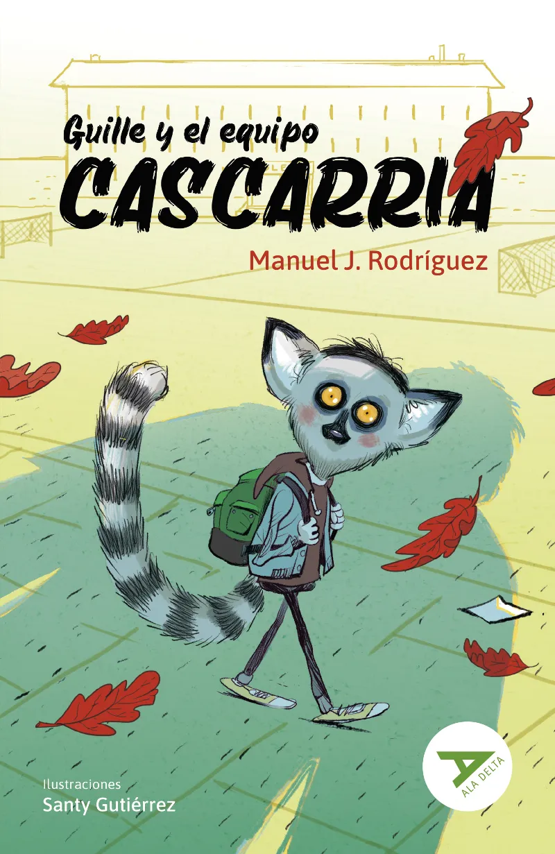 GUILLE Y EL EQUIPO CASCARRIA(ACOSO ESCOLAR) 2º EDICIÓN CAMBIO ISBN + ARTICULO. NUEVO DISEÑO ALA DELTA-104