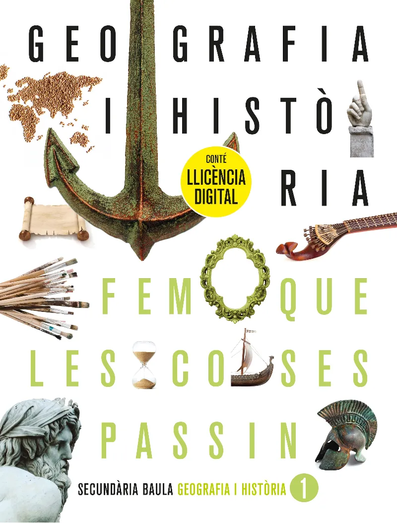 GEOGRAFIA I HISTÒRIA 1R ESO. LLIBRE DE L'ALUMNE