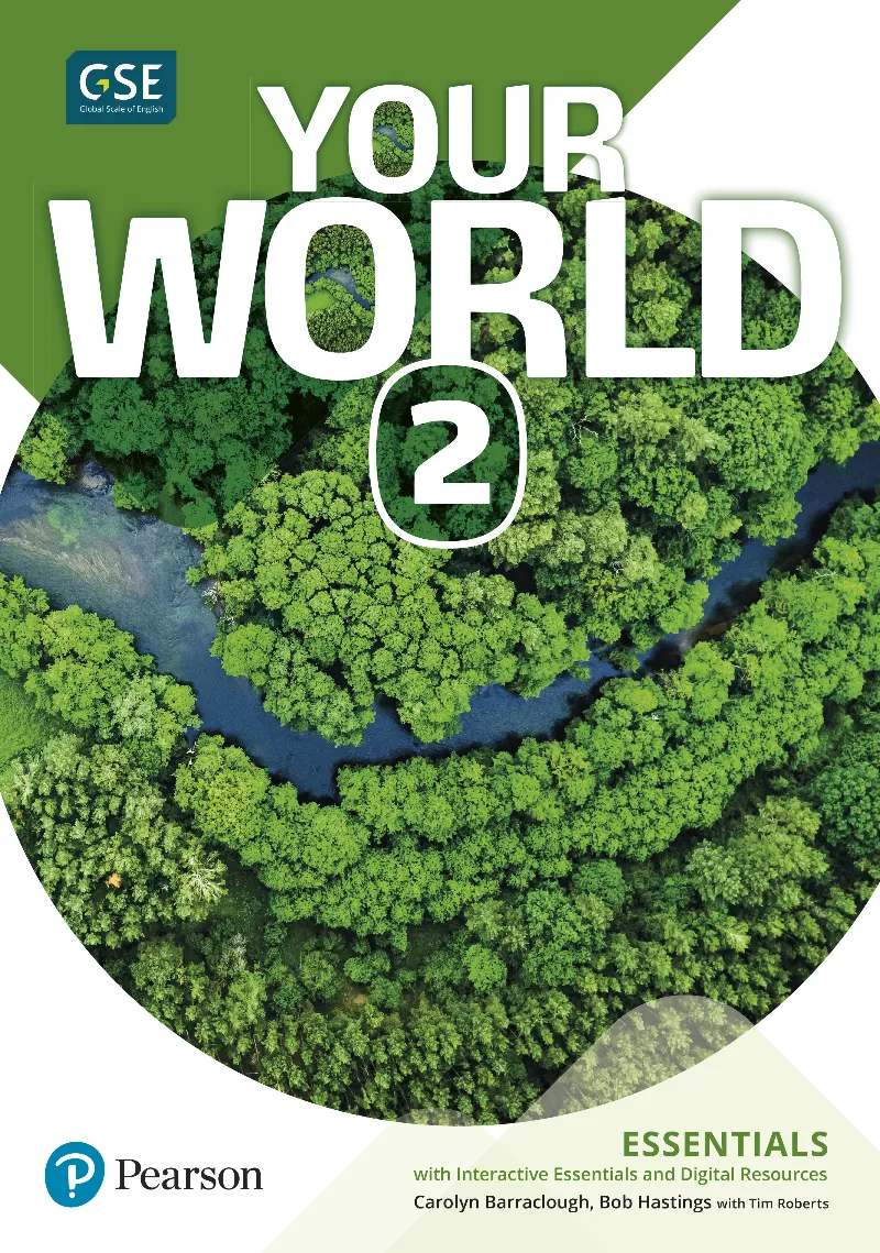 YOUR WORLD 2 ESSENTIAL & INTERACTIVE ESSENTIAL AND DIGITAL RESOURCESACCESS CODE