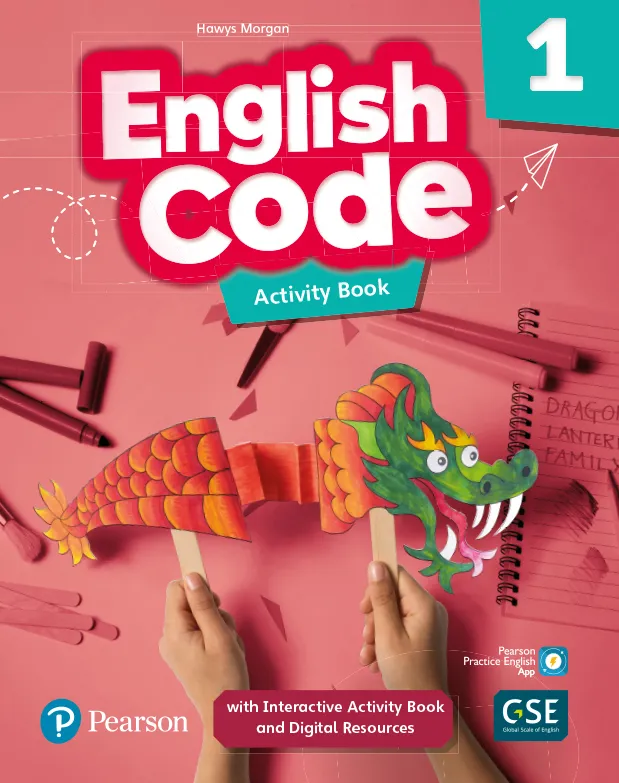 ENGLISH CODE 1 ACTIVITY BOOK & INTERACTIVE ACTIVITY BOOK AND DIGITALRESOURCES ACCESS CODE