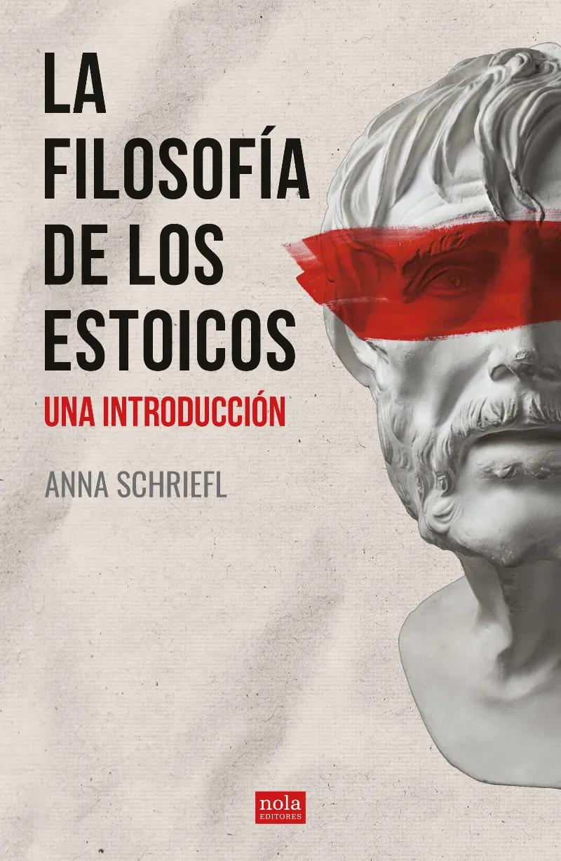FILOSOFIA DE LOS ESTOICOS, LA -UNA INTRODUCCION-